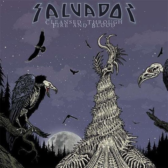 Cover for Salvador · Cleansed Through Fire &amp; Blood (LP) (2010)