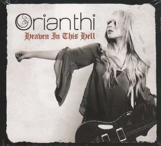 Heaven in This Hell - Orianthi - Music - ROBO - 0887158220883 - January 15, 2013