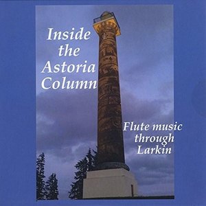 Cover for Larkin · Inside the Astoria Column (CD) (2020)