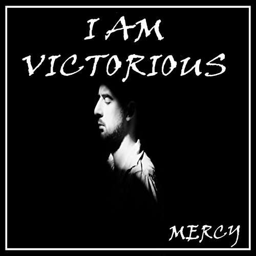 Cover for Mercy · I Am Victorious (CD) (2017)