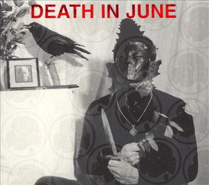 Wall of Sacrifices, the - Death in June - Musik - TESCO - 4038846600883 - 11. Juli 2005