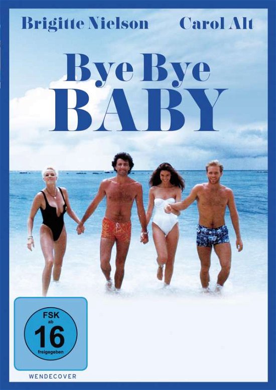Brigitte Nielsen · Bye Bye Baby (DVD) (2017)