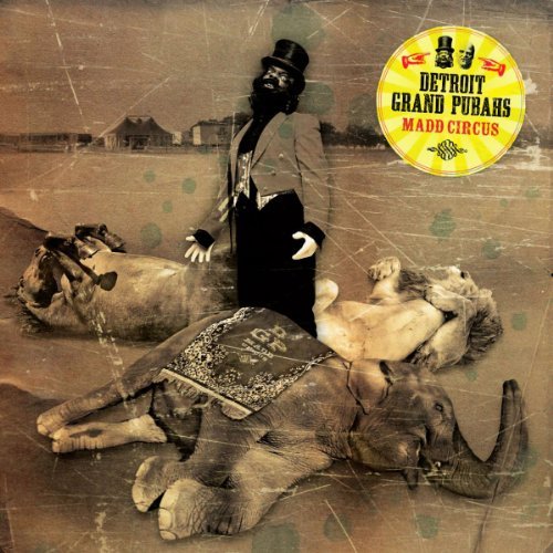 Cover for Detroit Grand Pubahs · Madd Circus (CD) (2010)
