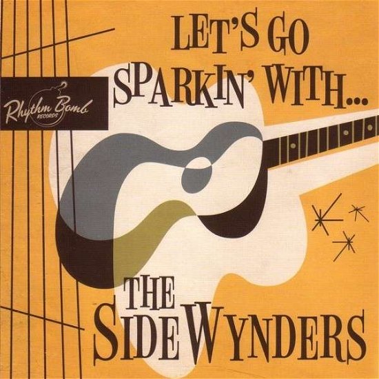 Cover for Sidewynders · Let's Go Sparkin With (CD) (2014)