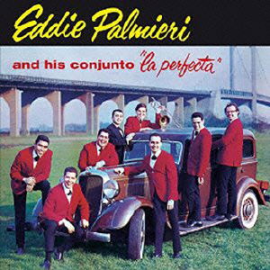 Cover for Eddie Palmieri · La Perfecta/el Molestoso (CD) [Japan Import edition] (2015)