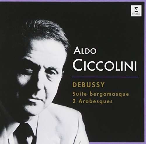 Debussy: Suite Bergamasque. 2 Arabes - Aldo Ciccolini - Musik - WARNER - 4943674211883 - 23. juni 2015