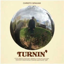 Turnin` - Christo Graham - Muzyka - JPT - 4988044862883 - 26 lutego 2021