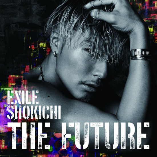 Cover for Exile Shokichi · The Future (CD) [Japan Import edition] (2016)