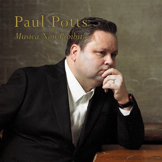Cover for Paul Potts · Musica Non Proibita (CD) (2022)