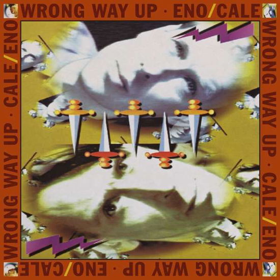 Wrong Way Up (LP 30th Anniversary Reissue) - Eno, Brian & John Cale - Musikk - ROCK/POP - 5060384618883 - 21. august 2020