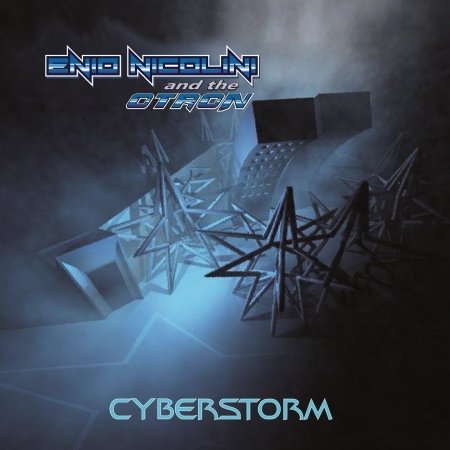 Cyberstorm - Enio Nicolini and the Otron - Musiikki - BUIL2KILL RECORDS - 8016670135883 - perjantai 5. huhtikuuta 2019