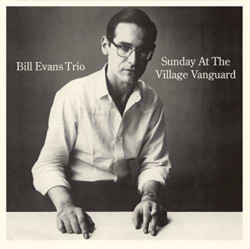 Sunday At The Village Vanguard - Bill Evans Trio - Musik - STATE OF ART - 8436569190883 - 24 november 2017