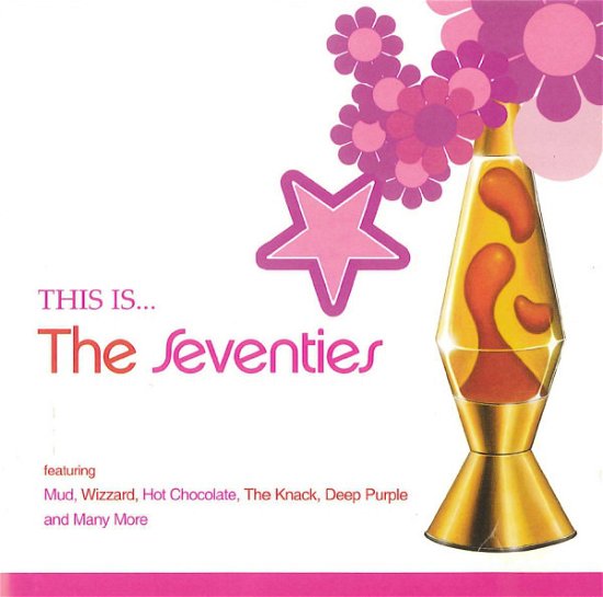 This Is... Seventies - This Is... Seventies - Musik - THISD - 8711539032883 - 29 augusti 2005
