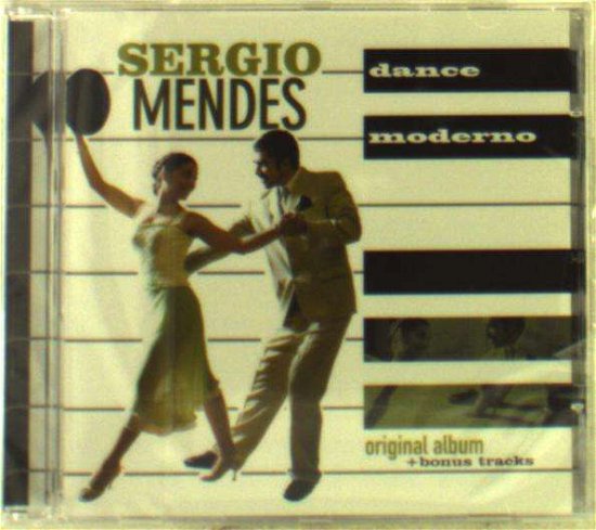 Dance Moderno - Sergio Mendes - Musiikki - REMEMBER - 8719039000883 - perjantai 7. lokakuuta 2016