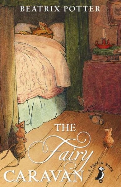 Cover for Beatrix Potter · The Fairy Caravan (Pocketbok) (2016)