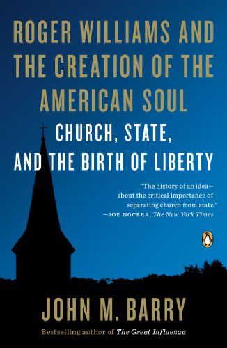 Cover for John M. Barry · Roger Williams and the Creation of the American Soul: Church, State, and the Birth of Liberty (Paperback Book) (2012)