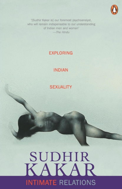 Cover for Senior Fellow Sudhir Kakar · Intimate Relations (Paperback Book) (2000)