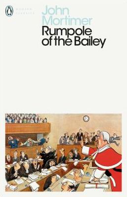 Rumpole of the Bailey - Penguin Modern Classics - John Mortimer - Boeken - Penguin Books Ltd - 9780241398883 - 4 april 2019