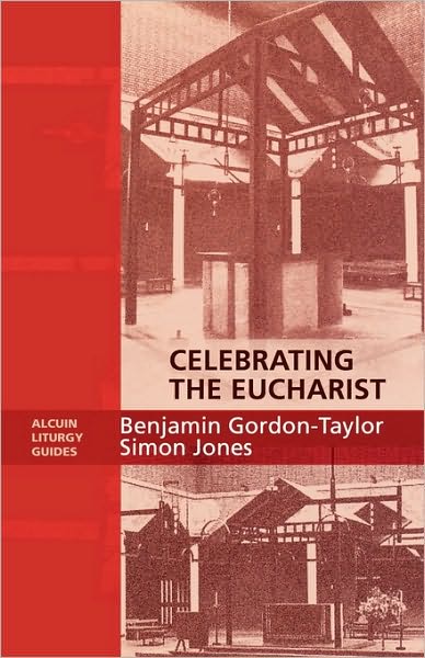 Cover for Simon Jones · Celebrating the Eucharist - Alcuin Liturgy Guides (Paperback Book) (2005)