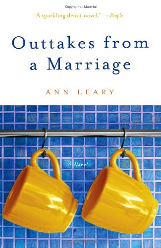 Cover for Ann Leary · Outtakes from a Marriage: A Novel (Pocketbok) (2009)