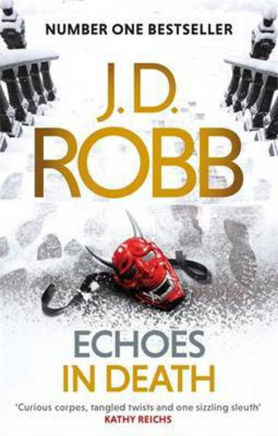 Cover for J. D. Robb · Echoes in Death: An Eve Dallas thriller (Book 44) - In Death (Taschenbuch) (2017)