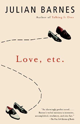 Love, Etc. - Julian Barnes - Bøger - Vintage - 9780375725883 - 11. juni 2002