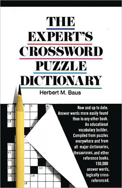 Cover for Herbert M. Baus · The Expert's Crossword Puzzle Dictionary (Pocketbok) [1st edition] (1972)