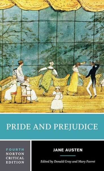 Pride and Prejudice: A Norton Critical Edition - Norton Critical Editions - Jane Austen - Books - WW Norton & Co - 9780393264883 - May 7, 2016