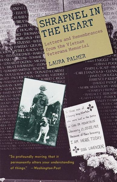 Cover for Laura Palmer · Shrapnel in the Heart: Letters and Remembrances from the Vietnam Veterans Memorial (Paperback Book) [1st Vintage Books Ed edition] (1988)