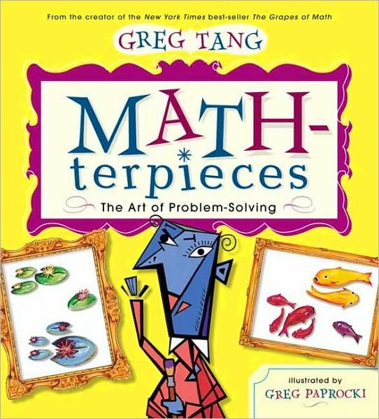 Cover for Greg Tang · Math-terpieces: the Art of Problem-solving (Gebundenes Buch) [1st edition] (2003)