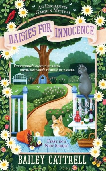 Cover for Bailey Cattrell · Daisies For Innocence - An Enchanted Garden Mystery (Paperback Bog) (2016)