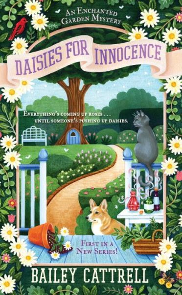 Cover for Bailey Cattrell · Daisies For Innocence - An Enchanted Garden Mystery (Paperback Book) (2016)