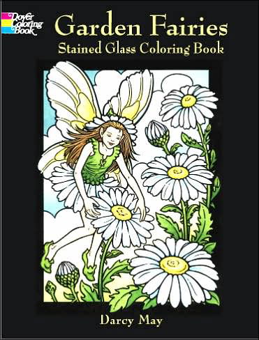 Cover for Darcy May · Garden Fairies Stained Glass Coloring Book - Dover Stained Glass Coloring Book (MERCH) (2002)