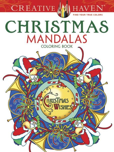 Cover for Marty Noble · Creative Haven Christmas Mandalas Coloring Book - Creative Haven (Paperback Bog) [First Edition, First edition] (2014)