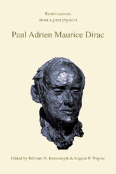 Cover for Behram N Kursunoglu · Paul Adrien Maurice Dirac: Reminiscences about a Great Physicist (Paperback Book) (1990)