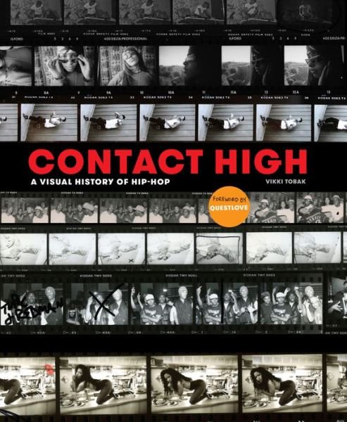 Cover for Vikki Tobak · Contact High: 40 Years of Rap and Hip-hop Photography (Inbunden Bok) (2018)