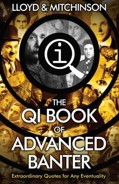 QI: Advanced Banter - John Lloyd - Livros - Faber & Faber - 9780571323883 - 5 de março de 2015