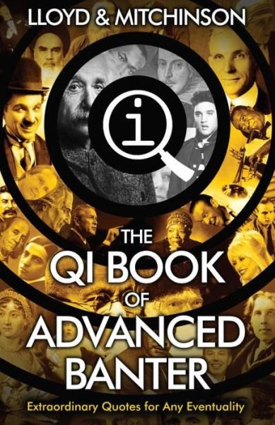 QI: Advanced Banter - John Lloyd - Bücher - Faber & Faber - 9780571323883 - 5. März 2015