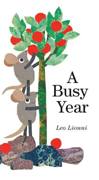 Cover for Leo Lionni · A Busy Year (Board book) (2021)