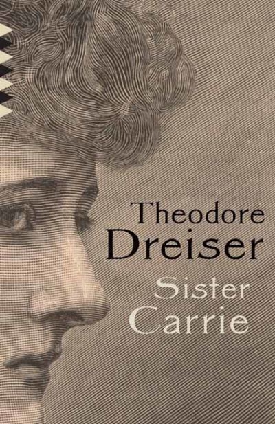 Cover for Theodore Dreiser · Sister Carrie - Vintage Classics (Pocketbok) (2021)