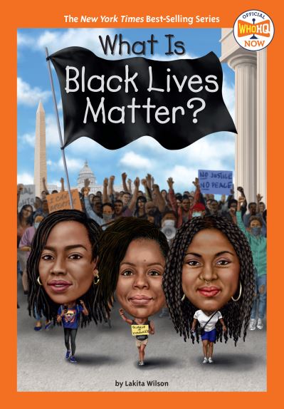 Cover for Lakita Wilson · What Is Black Lives Matter? - Who HQ Now (Paperback Book) (2021)