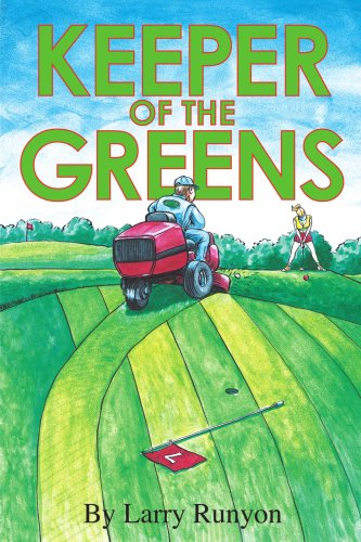 Cover for Larry Runyon · Keeper of the Greens (Paperback Book) (2001)