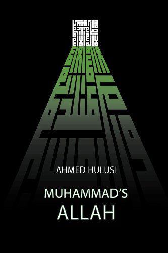 Muhammad's Allah - Ahmed Hulusi - Livros - Muhammad's ALLAH - 9780615634883 - 2 de maio de 2012