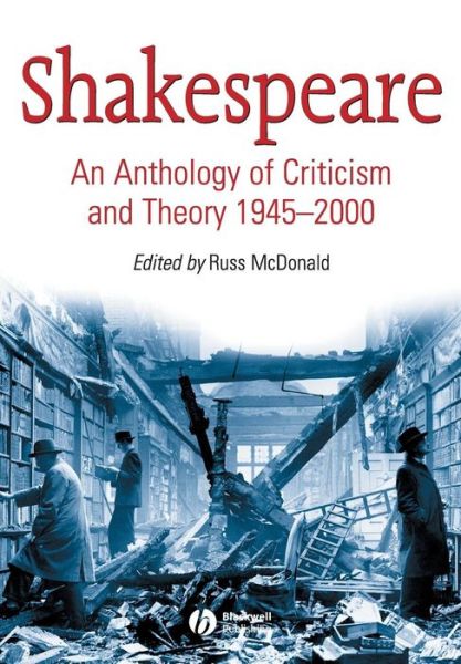 Cover for R McDonald · Shakespeare: An Anthology of Criticism and Theory 1945-2000 (Paperback Book) (2003)