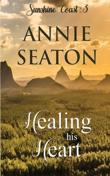 Cover for Annie Seaton · Healing His Heart (Paperback Book) (2021)