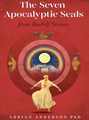 Cover for Adrian Anderson · The Seven Apocalyptic Seals (Hardcover Book) (2020)