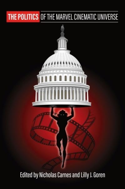 Cover for The Politics of the Marvel Cinematic Universe (Paperback Book) (2022)