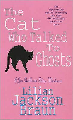 Cover for Lilian Jackson Braun · The Cat Who Talked to Ghosts (The Cat Who… Mysteries, Book 10): An enchanting feline crime novel for cat lovers everywhere - The Cat Who... Mysteries (Paperback Bog) (1990)