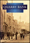 Cover for Ned Williams · Quarry Bank in Old Photographs - Britain in Old Photographs (Paperback Book) (2001)