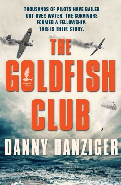 Cover for Danny Danziger · The Goldfish Club (Paperback Book) (2013)